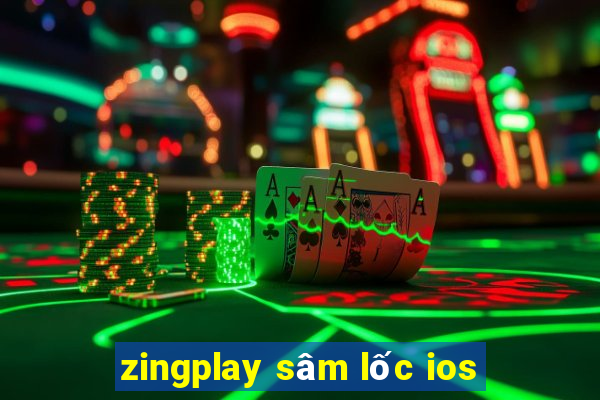 zingplay sâm lốc ios