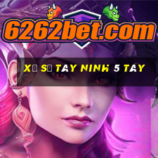 xổ số tây ninh 5 tây