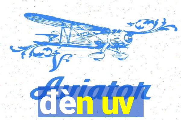 đèn uv