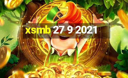 xsmb 27 9 2021