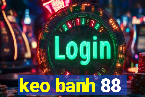 keo banh 88