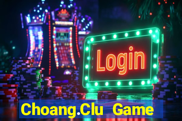 Choang.Clu Game Bài 888