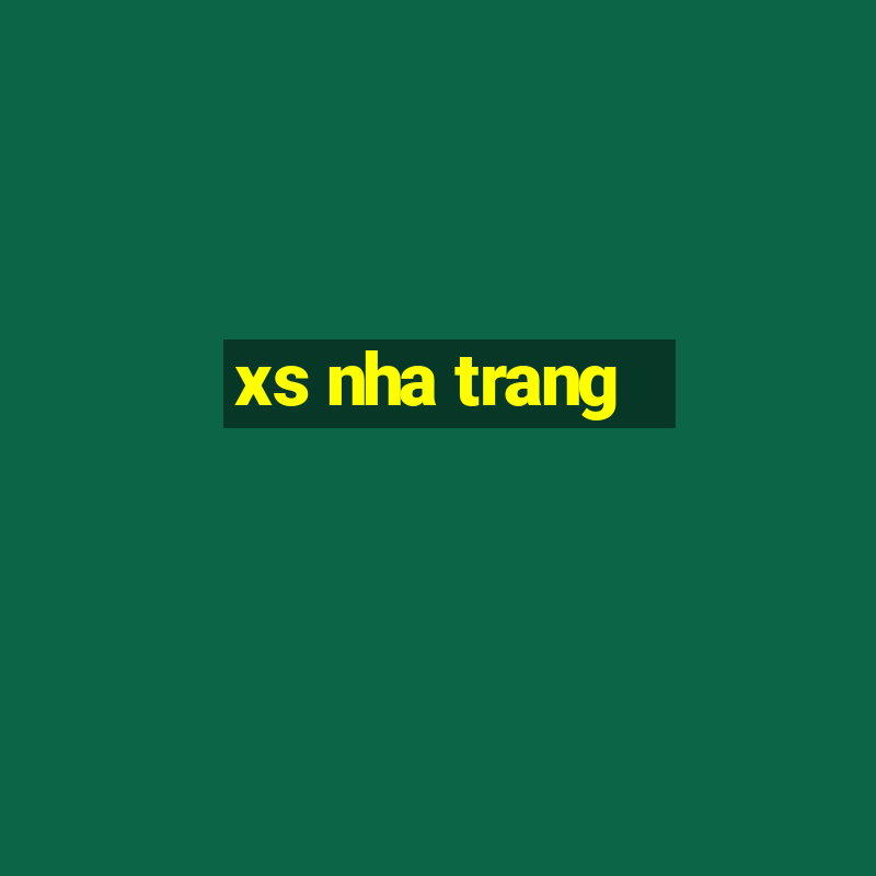 xs nha trang