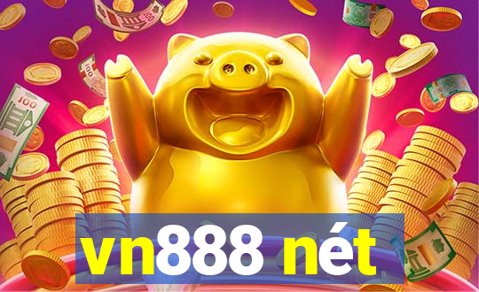 vn888 nét