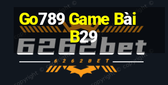 Go789 Game Bài B29