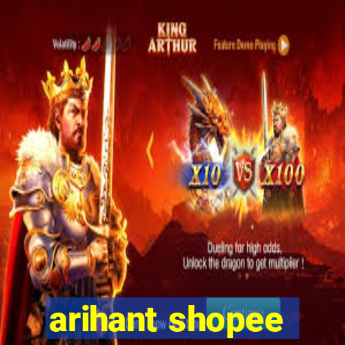 arihant shopee