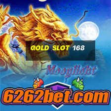 gold slot 168