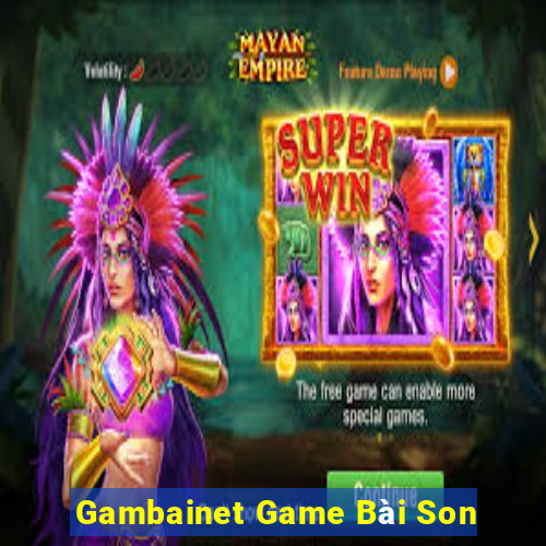 Gambainet Game Bài Son