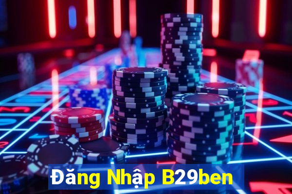 Đăng Nhập B29ben