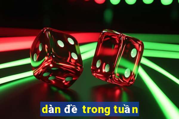 dàn đề trong tuần