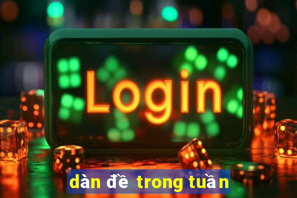 dàn đề trong tuần