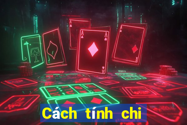 Cách tính chi mậu binh Zingplay