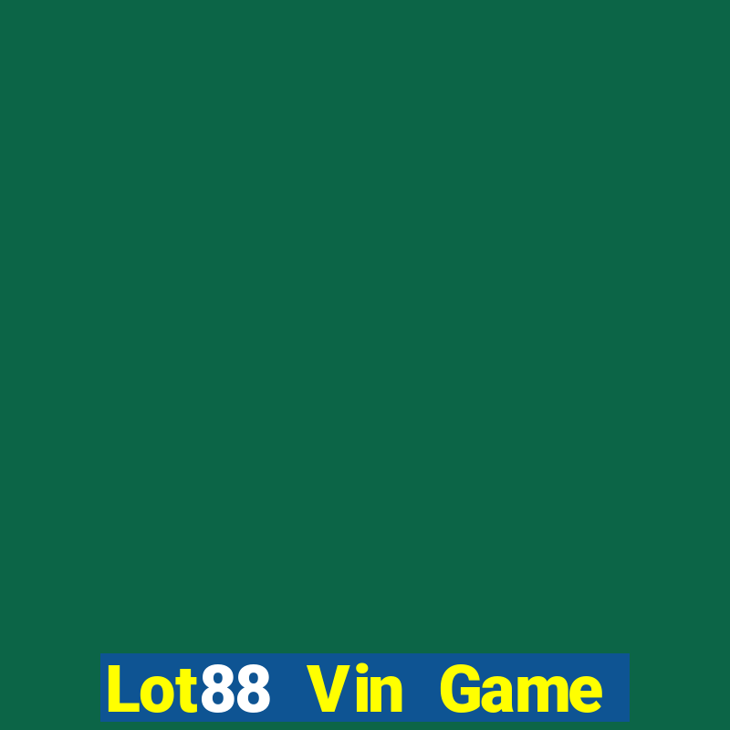 Lot88 Vin Game Bài Uno Miễn Phí