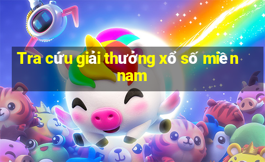 Tra cứu giải thưởng xổ số miền nam