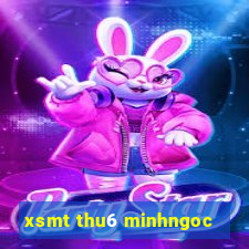 xsmt thu6 minhngoc