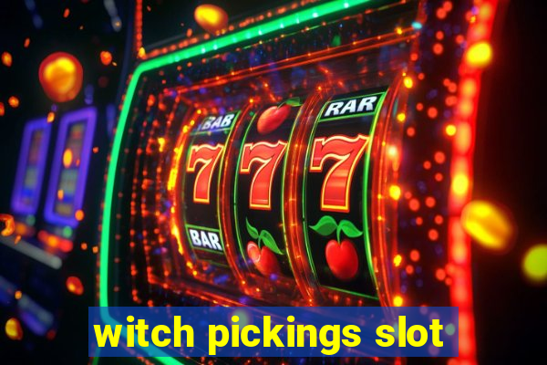 witch pickings slot