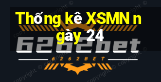 Thống kê XSMN ngày 24