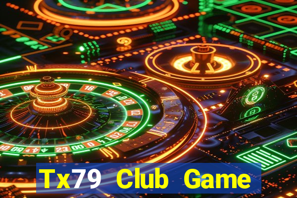 Tx79 Club Game Bài 247 Club