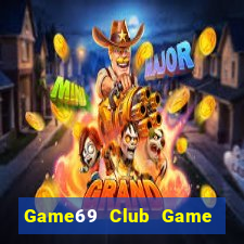 Game69 Club Game Bài Ma Thuật