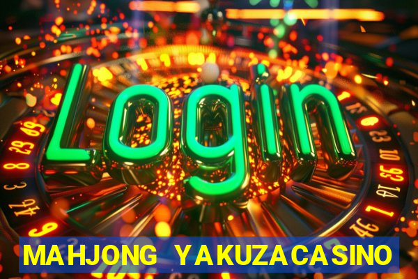 MAHJONG YAKUZACASINO 91(BOO CASINO)