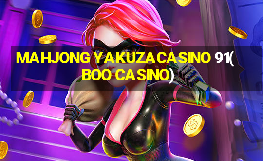 MAHJONG YAKUZACASINO 91(BOO CASINO)