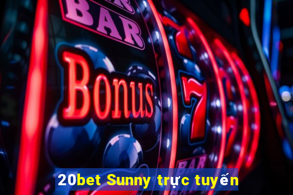 20bet Sunny trực tuyến