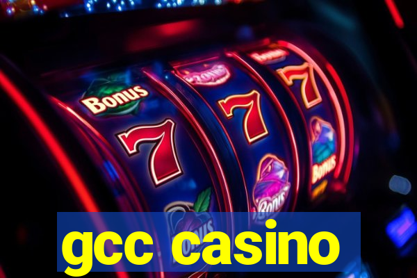 gcc casino