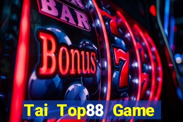 Tai Top88 Game Bài Uy Tín