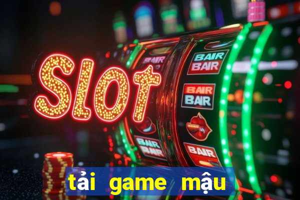 tải game mậu binh offline