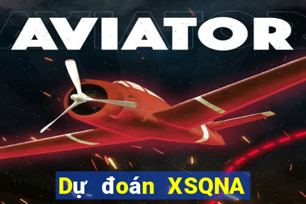 Dự đoán XSQNA ngày 2