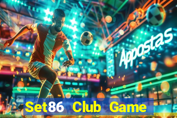 Set86 Club Game Bài Trên Máy Tính