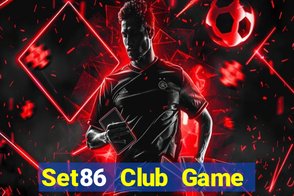 Set86 Club Game Bài Trên Máy Tính