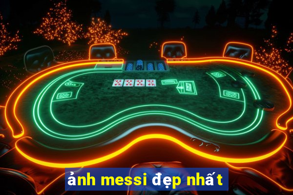 ảnh messi đẹp nhất