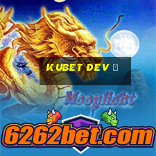 kubet dev ở