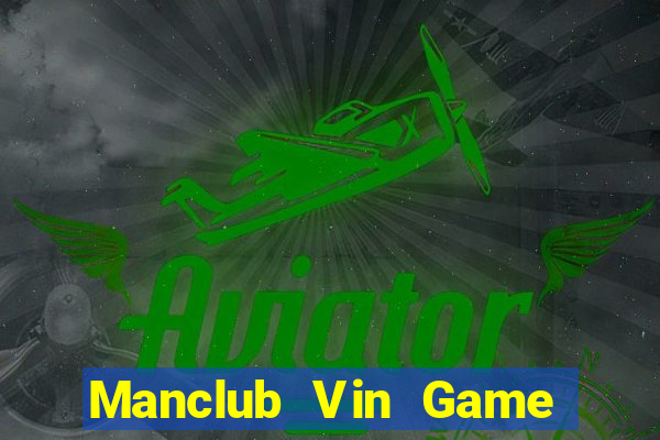 Manclub Vin Game Bài 6789