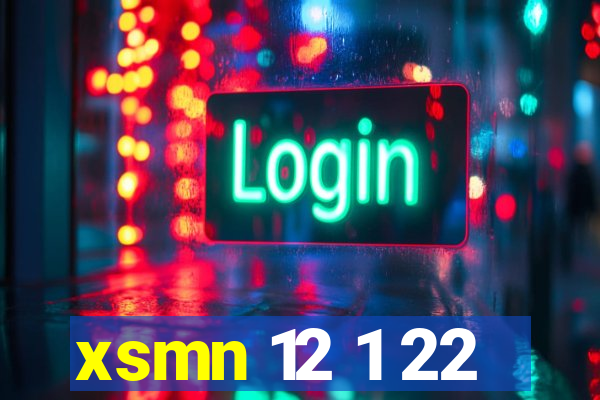 xsmn 12 1 22