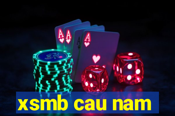 xsmb cau nam