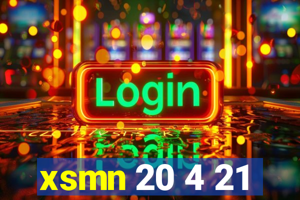 xsmn 20 4 21