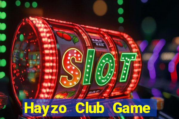 Hayzo Club Game Bài Lá