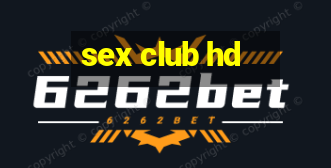 sex club hd