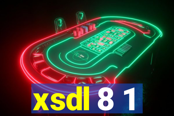 xsdl 8 1