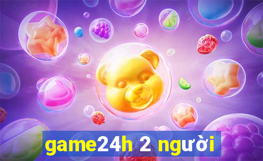 game24h 2 người