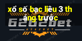 xổ số bạc liêu 3 tháng trước