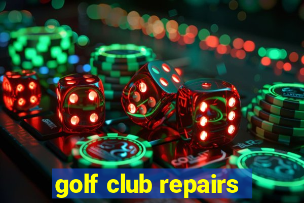 golf club repairs