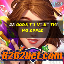 28 Gods Tải về hệ thống Apple