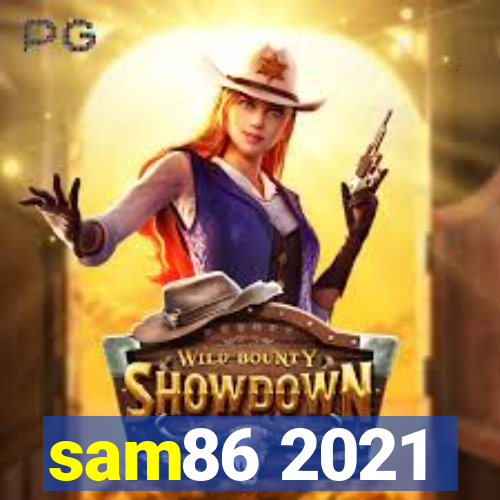 sam86 2021