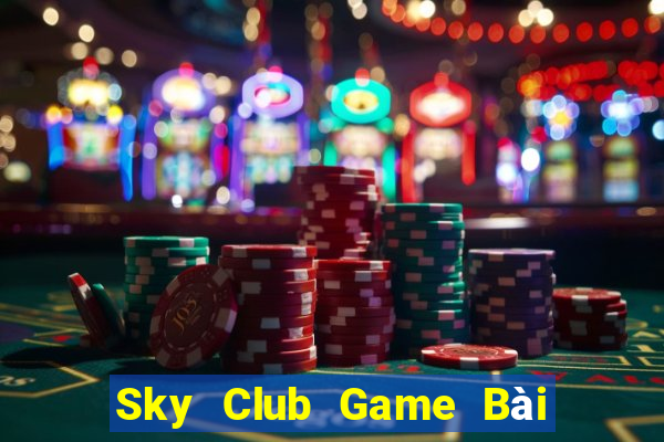 Sky Club Game Bài Ma Thuật