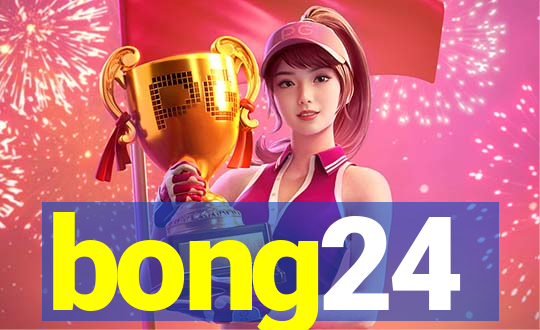 bong24