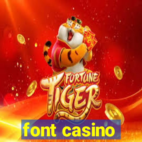 font casino