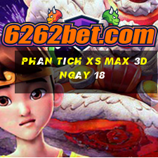 Phân tích XS Max 3D ngày 18